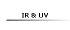 IR & UV
